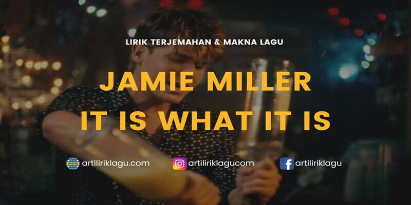 Jamie Miller - It Is What It Is (Lyrics) 