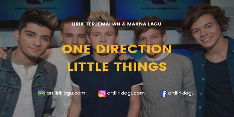Lirik terjemahan Little Things karya dari One Direction