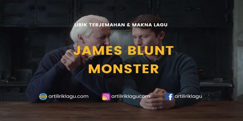 LIRIK TERJEMAHAN] Monsters - James Blunt 